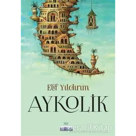 Aykolik - Elif Yıldırım - Favori Yayınları
