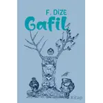 Gafil - F. Dize - Kekeme Yayınları