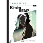 Kimim Ben - Canan Al - Kora Yayın