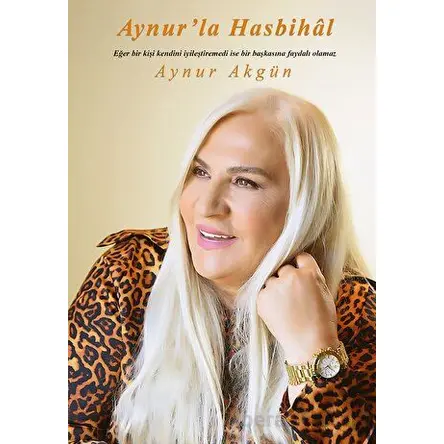 Aynur’la Hasbihal - Aynur Akgün - İkinci Adam Yayınları
