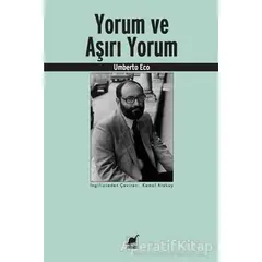 Yorum ve Aşırı Yorum - Umberto Eco - Ayrıntı Yayınları