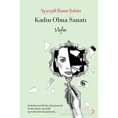 Kadın Olma Sanatı - Ayşegül Banu Şahin - Cinius Yayınları