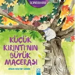 Küçük Kırıntının Büyük Macerası - Aysun Berktay Özmen - Altın Kitaplar