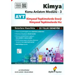 AYT Kimya Konu Anlatım Modülü 3 (Kimyasal Tepkimelerde Enerji-Hız) Aydın Yayınları