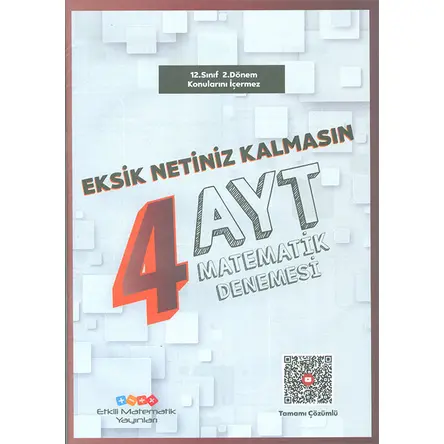 AYT Matematik Eksik Netiniz Kalmasın 4 Deneme Etkili Matematik Yayınları