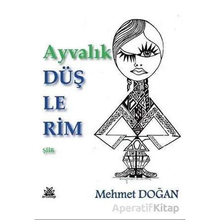 Ayvalık Düşlerim - Mehmet Doğan - Artshop Yayıncılık