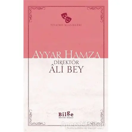 Ayyar Hamza - Ali Bey - Bilge Kültür Sanat