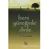 Beni Yüreğinle Dinle - E. Ali Okur - Az Kitap