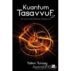 Kuantum Tasavvuf 2 - Yalkın Tuncay - Az Kitap