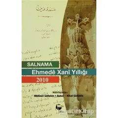 Salnama Ehmede Xani Yıllığı 2010 - Nihat Gültekin - Belge Yayınları