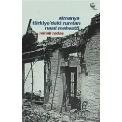 Almanya Türkiye’deki Rumları Nasıl Mahvetti - Mihail Rodas - Belge Yayınları