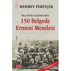 150 Belgede Ermeni Meselesi - Mehmet Perinçek - Kırmızı Kedi Yayınevi