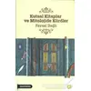 Kutsal Kitaplar ve Mitolojide Kürdler - Faysal Dağlı - Aram Yayınları