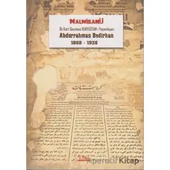 İlk Kürt Gazetesi Kurdıstan’ı Yayımlayan Abdurrahman Bedirhan - M. Malmısanij - Vate Yayınevi