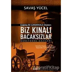 Biz Kınalı Bacaksızlar - Savaş Yücel - Pozitif Yayınları