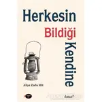 Herkesin Bildiği Kendine - Aliye Zorlu Mit - Dante Kitap