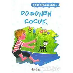 Düşünen Çocuk - Aziz Sivaslıoğlu - Özyürek Yayınları