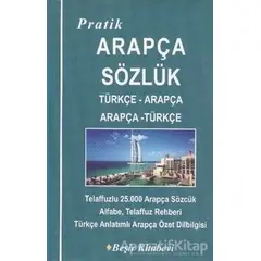 Pratik Türkçe-Arapça - Arapça-Türkçe Sözlük - B. Orhan Doğan - Beşir Kitabevi