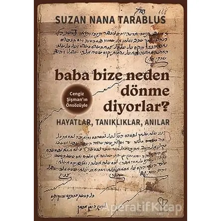 Baba Bize Neden Dönme Diyorlar? - Suzan Nana Tarablus - Varlık Yayınları