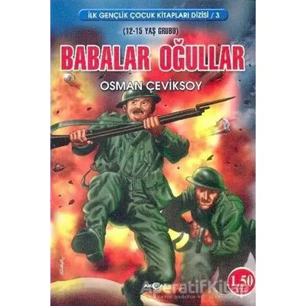 Babalar ve Oğullar - Osman Çeviksoy - Akçağ Yayınları