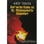 Kur’an’da Kadın ve Hz. Muhammed’in Hanımları - Arif Tekin - Berfin Yayınları