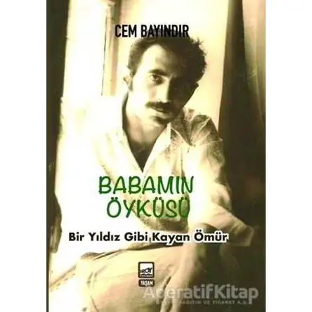 Babamın Öyküsü - Cem Bayındır - Broy Yayınları