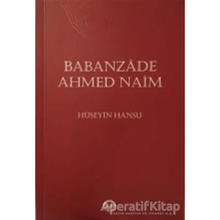 Babanzade Ahmed Naim - Hüseyin Hansu - Diyanet İşleri Başkanlığı