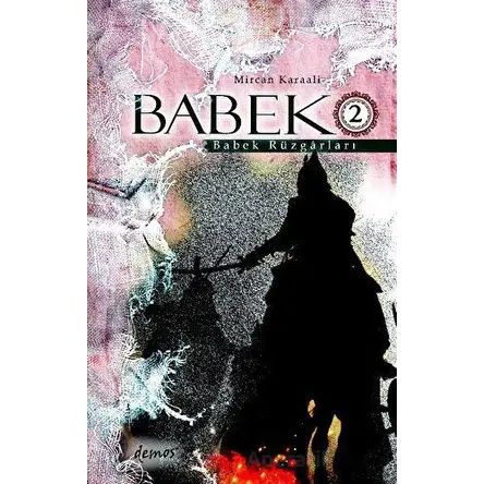 Babek - 2 - Mircan Karaali - Demos Yayınları