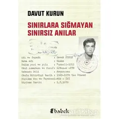 Sınırlara Sığmayan Sınırsız Anılar - Davut Kurun - Babek Yayınları