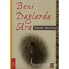 Beni Dağlarda Ara - Güner Demiray - Babıali Kitaplığı