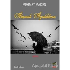 Alışmak Ayrılıklara - Mehmet Maden - Babıali Kitaplığı