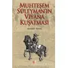 Muhteşem Süleyman’ın Viyana Kuşatması - Ahmed Refik - Babıali Kültür Yayıncılığı