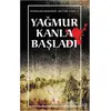 Yağmur Kanla Başladı - Üstün İnanç - Babıali Kültür Yayıncılığı