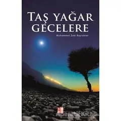 Taş Yağar Gecelere - Muhammet Zeki Bayraktar - Babıali Kültür Yayıncılığı