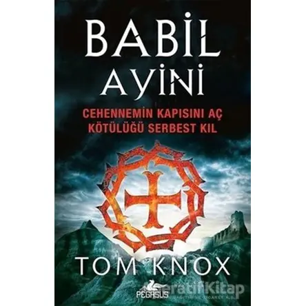 Babil Ayini - Tom Knox - Pegasus Yayınları