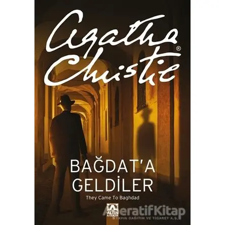 Bağdat’a Geldiler - Agatha Christie - Altın Kitaplar
