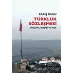 Türklük Sözleşmesi - Barış Ünlü - Dipnot Yayınları