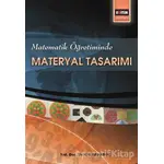 Matematik Öğretiminde Materyal Tasarımı - Elif Bahadır - Eğitim Yayınevi - Ders Kitapları