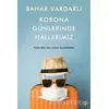 Korona Günlerinde Hallerimiz - Bahar Vardarlı - Cinius Yayınları