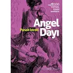 Angel Dayı - Panait Istrati - Renkli Bahçe Yayınları