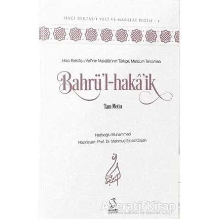 Bahrül-hakaik - Mahmud Esad Coşan - Server Yayınları