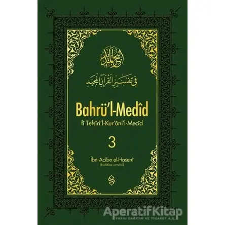 Bahrül-Medid 3. Cilt - İbn Acibe el-Haseni - Semerkand Yayınları