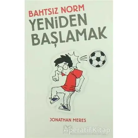 Bahtsız Norm 6 - Yeniden Başlamak - Jonathan Meres - 1001 Çiçek Kitaplar