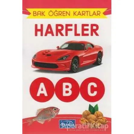 Bak Öğren Kartlar - Harfler - Kolektif - Parıltı Yayınları