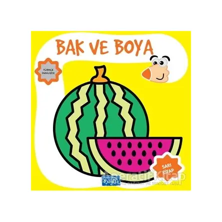 Bak ve Boya - Sarı Kitap - Kolektif - Parıltı Yayınları