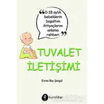 Tuvalet İletişimi - Evren Bay Şengül - Kuraldışı Yayınevi