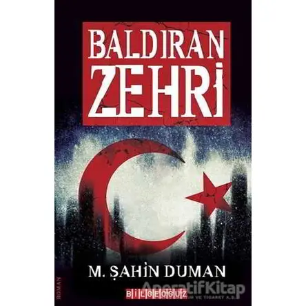 Baldıran Zehri - M. Şahin Duman - Bilgeoğuz Yayınları