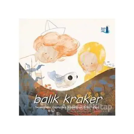 Balık Kraker - Özgür Özgülgün - Büyülü Fener Yayınları
