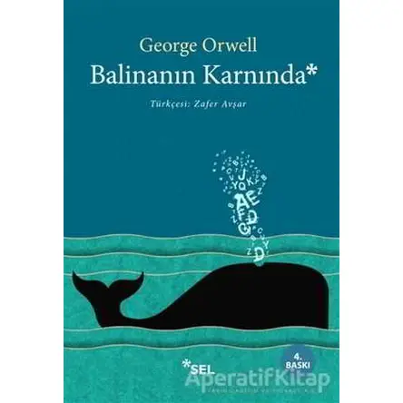 Balinanın Karnında - George Orwell - Sel Yayıncılık