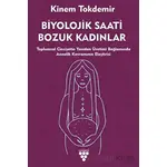 Biyolojik Saati Bozuk Kadınlar - Kinem Tokdemir - Urzeni Yayıncılık